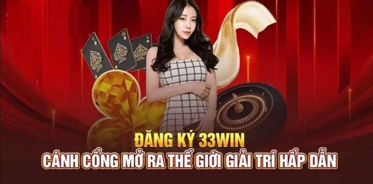 Đăng ký 33WIN cần đáp ứng những điều kiện gì?