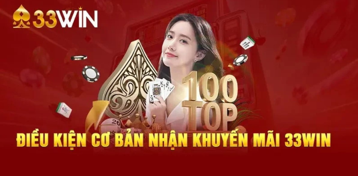 Những lưu ý khi tham gia nhận khuyến mãi tại 33WIN
