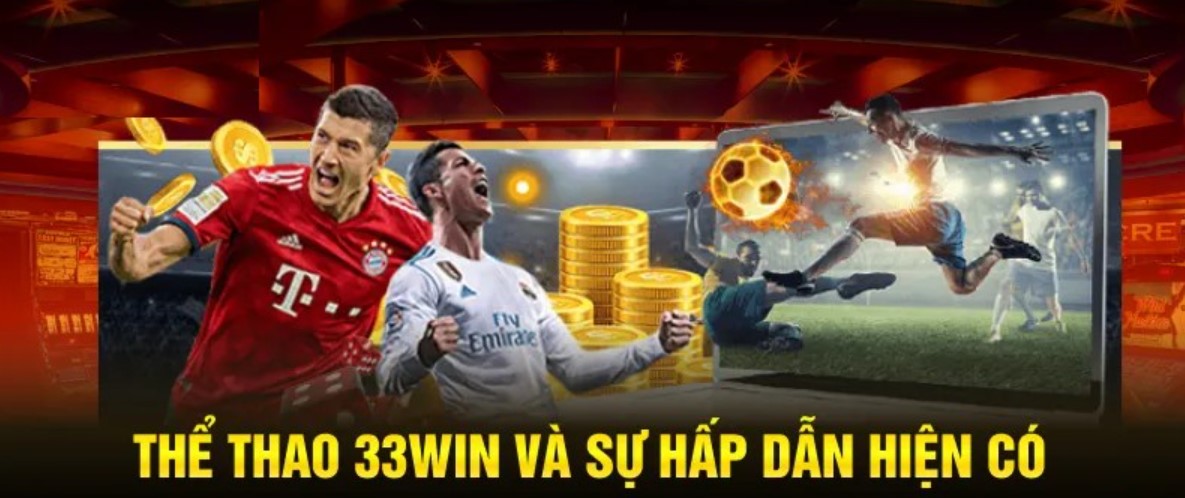 Tổng quan sảnh thể thao 33WIN