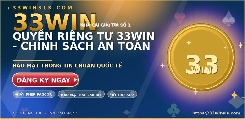Banner quyền riêng tư 33WIN – chính sách an toàn thông tin